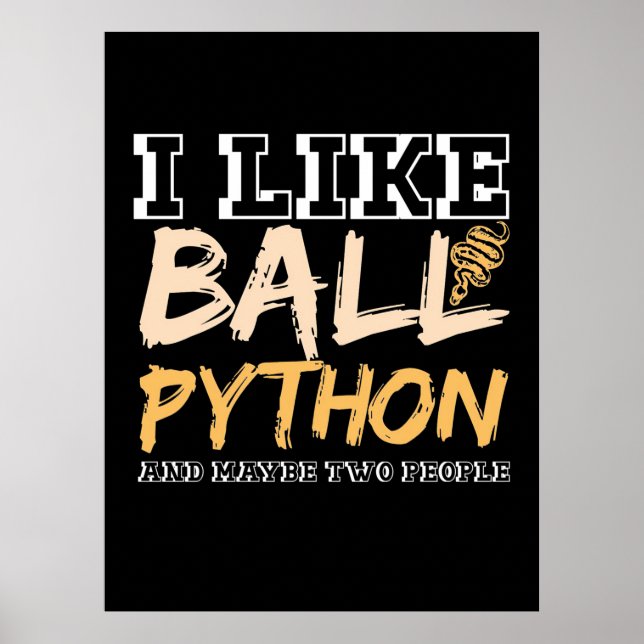 Poster J'Aime Ball Python Et Peut-Être Deux Personnes (Devant)