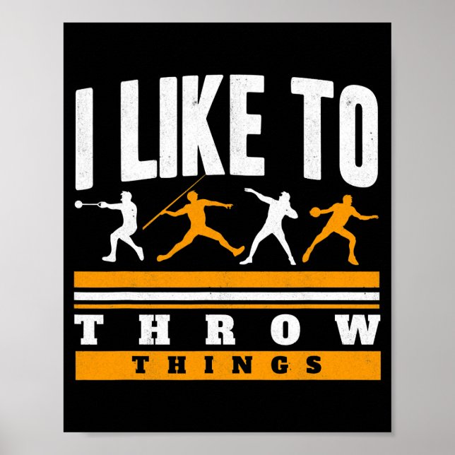 Poster J'Aime Jeter Les Choses Suivre Et Jeter Sur Le Ter (Devant)