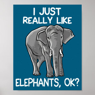 Poster J'aime Juste Vraiment Les Éléphants Drôle Amateur