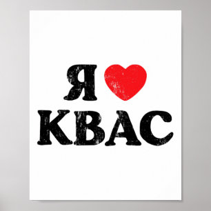 Poster J'aime Kvas Pain de seigle slave ukrainien russe D
