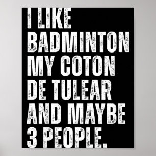 Poster J'aime l'amateur de badminton Coton De Tulear Chie