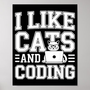 Poster J'aime les chats et le codeur de programmation sur