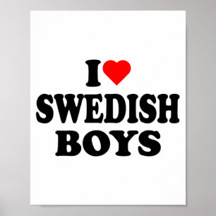 Poster J'aime les garçons suédois Je cœur T Shirt Garçons