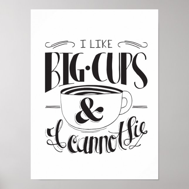 Poster J'Aime Les Grosses Tasses Et Je Ne Peux Pas Menser (Devant)