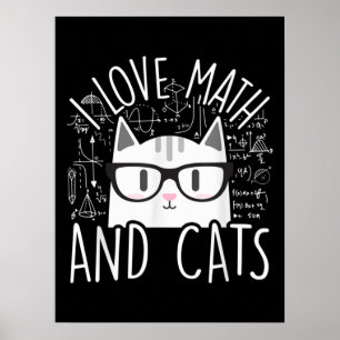 Poster J'Aime Les Maths Et Les Chats Cute Kitty Chat
