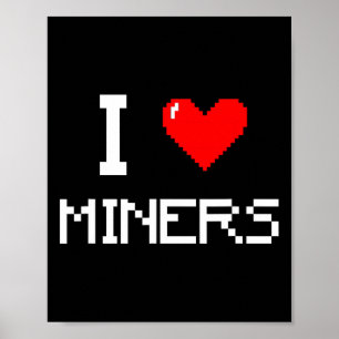 Poster J'Aime Les Mineur Drôle De Mineur Joueur De Mines
