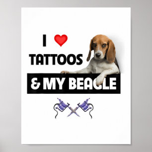 Poster J'Aime Les Tatouages Et Mon Chien Beagle Tatouage 