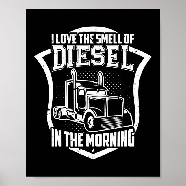 Poster J'Aime L'Odeur Du Diesel Dans Le Camionneur Du Mat (Devant)