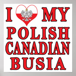 Poster J'Aime Ma Busia Canadienne Polonaise