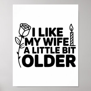 Poster J'aime ma femme un peu plus âgée humour féminin