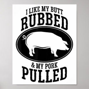 Poster J'Aime Mon Beurre Et Mon Porc Tiré Bbq _1