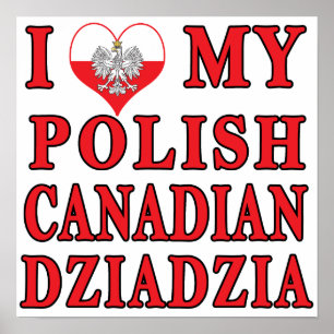 Poster J'Aime Mon Canadien Polonais Dziadzia