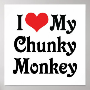 Poster J'Aime Mon Chunky Monkey