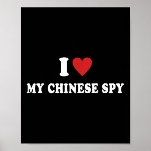Poster J'Aime Mon Espion Chinois Je Coeur Mon Espion Chin