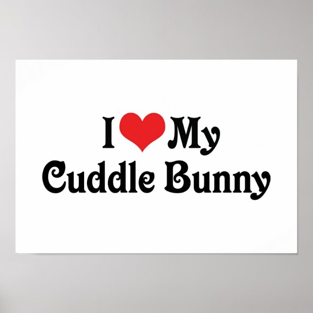 Poster J'Aime Mon Lapin De Cuddle (Devant)