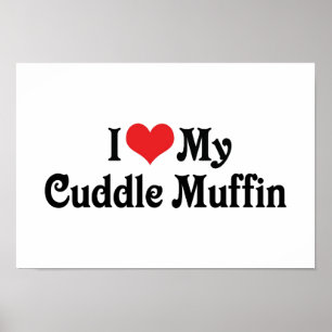 Poster J'Aime Mon Muffin De Cuddle