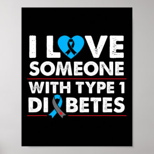 Poster J'Aime Quelqu'Un Avec Le Diabète De Type 1 Pour Ty