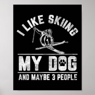 Poster J'aime skier mon chien et peut-être 3 personnes dr