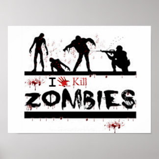 Poster j'aime tuer les zombies
