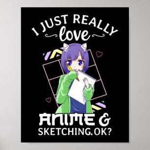 Poster J'aime vraiment l'Anime et l'esquisse OK Anime Dr.