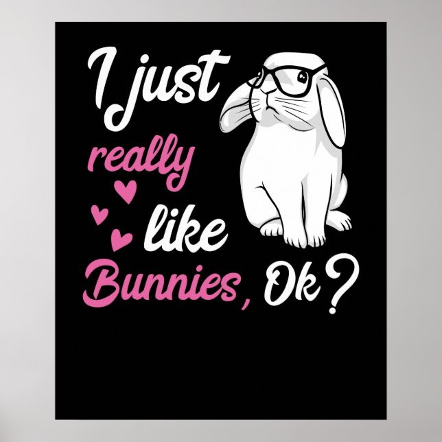 Poster J'Aime Vraiment Les Bunnies De Mignons Lapins (Devant)