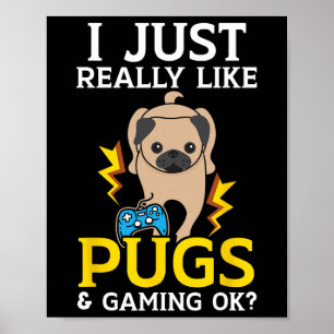Poster J'Aime Vraiment Les Carlins Et Le Jeu Vidéo Ok
