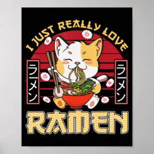 Poster J'Aime Vraiment Ramen Kawaii Anime Cat Ramen Gi
