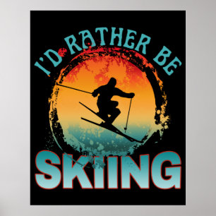 Poster j'aimerais mieux skier 
