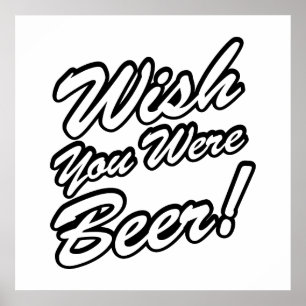 Poster J'Aimerais Que Tu Sois Bière !