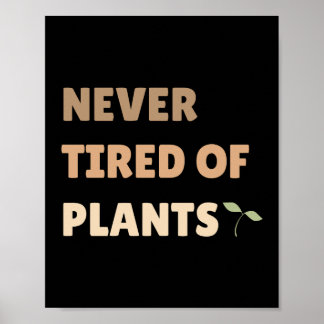Poster Jamais fatigué du plante noir plante