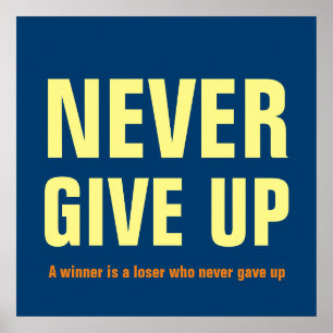 Poster Jamais renoncer à la motivation bleu - Un gagnant