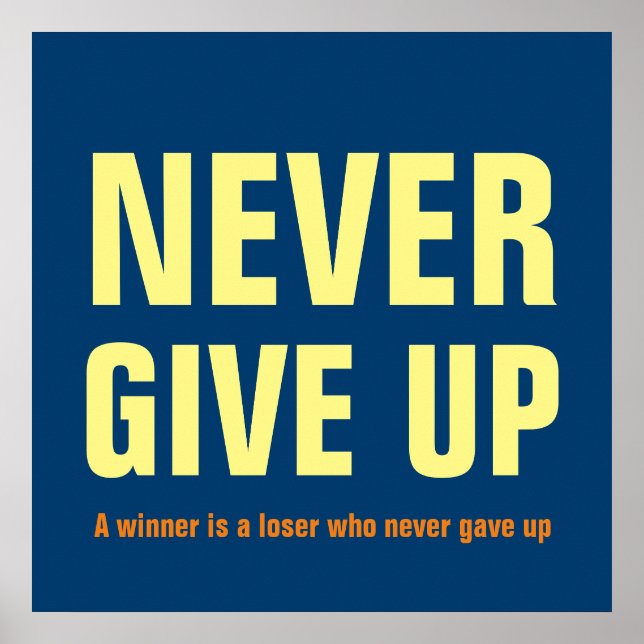 Poster Jamais renoncer à la motivation bleu - Un gagnant (Devant)