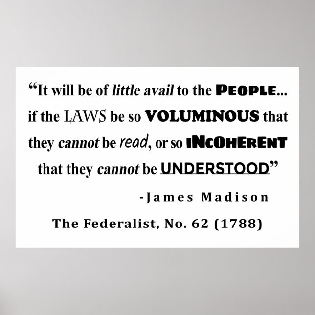 Poster James Madison Citation du Federalist, no 62 (Devant)