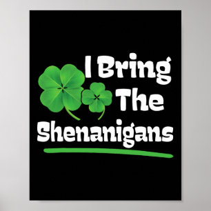 Poster J'Apporte Le Jour de la Saint Patrick Des Shenanig