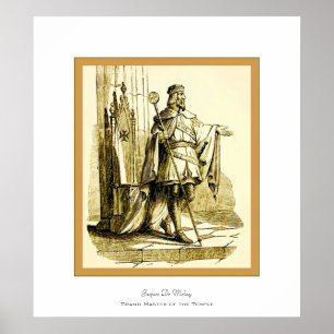Poster Jaques De Molay ~ Température des chevaliers