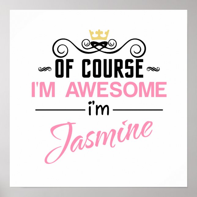 Poster Jasmine Bien sûr Je suis un nom génial (Devant)