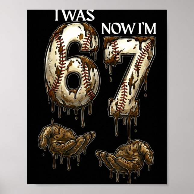Poster J'avais 6 ans maintenant j'ai 7 ans drôle de baseb (Devant)
