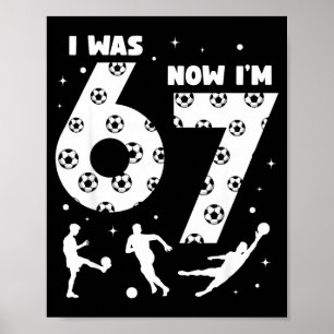 Poster J'avais 6 ans maintenant j'ai 7 ans enfants footba
