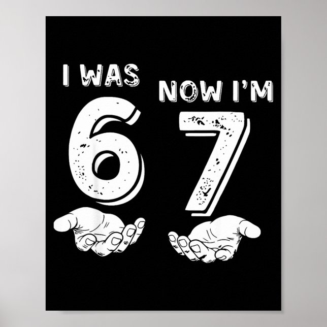 Poster J'avais 6 ans maintenant j'ai 7 ans Six Sept Mème  (Devant)