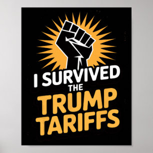 Poster Je ai Survécu au Tarif Trump T-Shirt