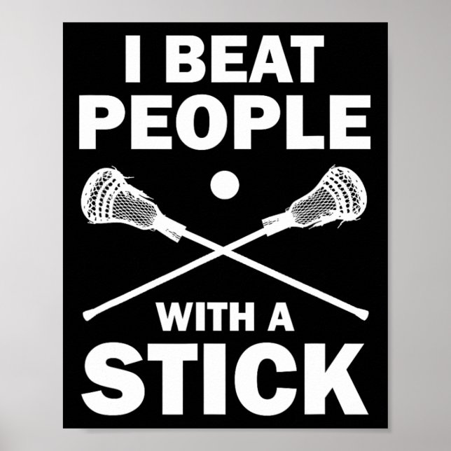 Poster Je Battre Les Gens Avec Un Stick Drôle Lacrosse Jo (Devant)