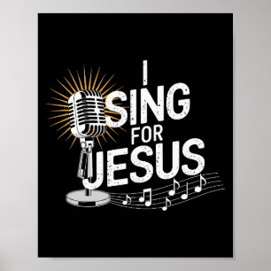 Poster Je chante pour Jésus Inspirant Chrétien Premium