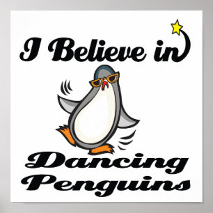 Poster je crois à la danse des pingouins