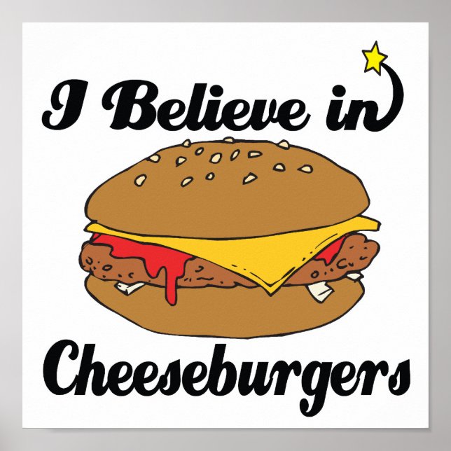 Poster je crois aux cheeseburgers (Devant)