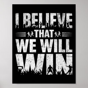 Poster Je crois que nous gagnerons Soccer Typographie Gra