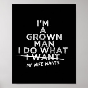 Poster Je fais ce que ma femme veut Cadeau drôle pour mar