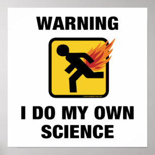 Poster Je fais ma propre science - Humour drôle de pet en