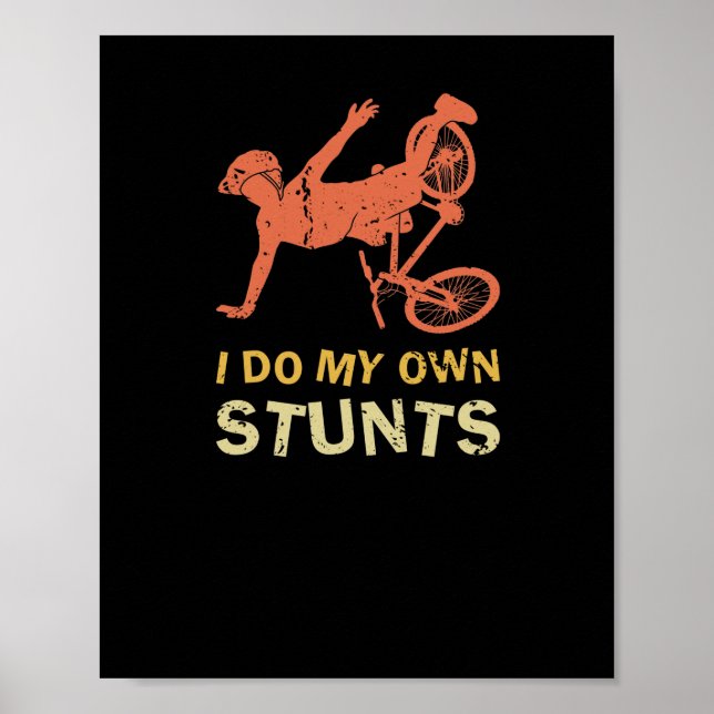 Poster Je Fais Mes Propres Stunts Mountain Bike Crash Fre (Devant)