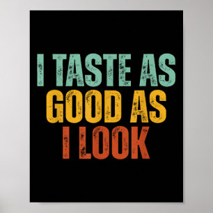 Poster Je Goûte Aussi Bien Que Je Sais Graphique Citation