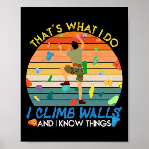 Poster Je grimpe aux murs et je connais des choses drôles